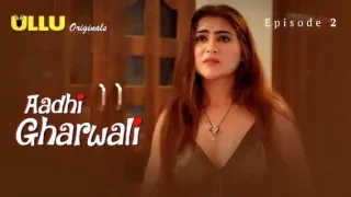 Aadhi Gharwali Ullu Web Series Episode 2