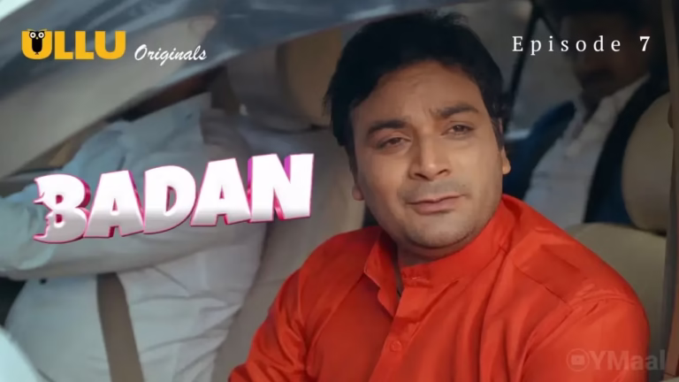 Badan Ullu Web Series Episode 7