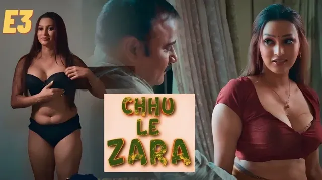 Choo Le Zara Ullu Web Series Episode 3