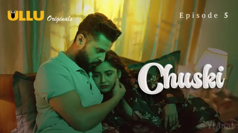 Chuski Ullu Web Series Episode 5