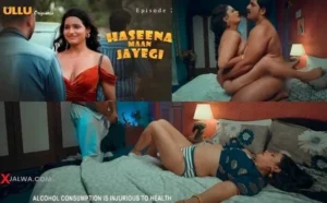 Haseena Maan Jayegi Ullu Web Series Episode 1