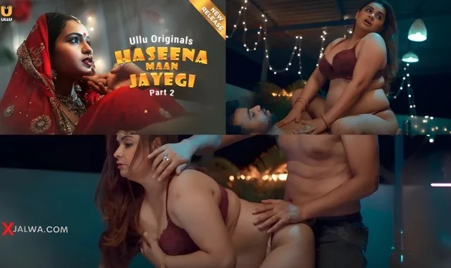 Haseena Maan Jayegi Ullu Web Series Episode 5