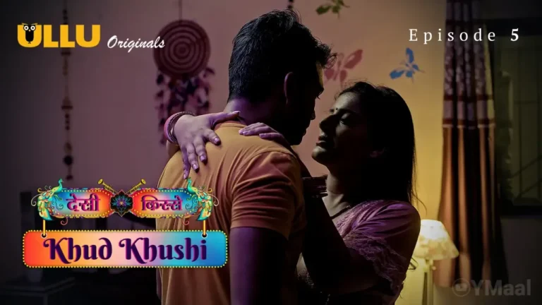 Khud Khushi Ullu Web Series Episode 5