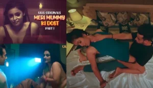 Meri Mummy Ki Dost Ullu Web Series Episode 1