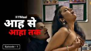Aah Se Aaha Tak Ullu Web Series Episode 1