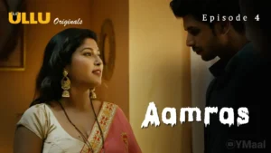 Aamras Ullu Web Series Episode 4
