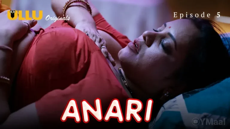 Anari Ullu Web Series Episode 5