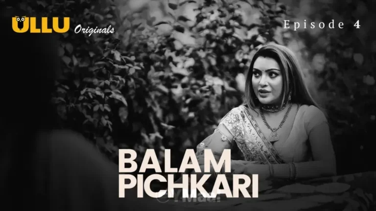 Balam Pichkari Ullu Web Series Episode 4