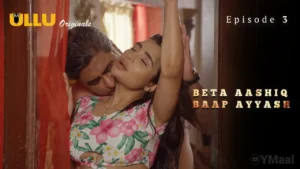 Beta Aashiq Baap Ayyash Ullu Web Series Episode 2