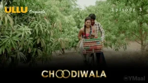 Choodiwala Ullu Web Series Episode 3