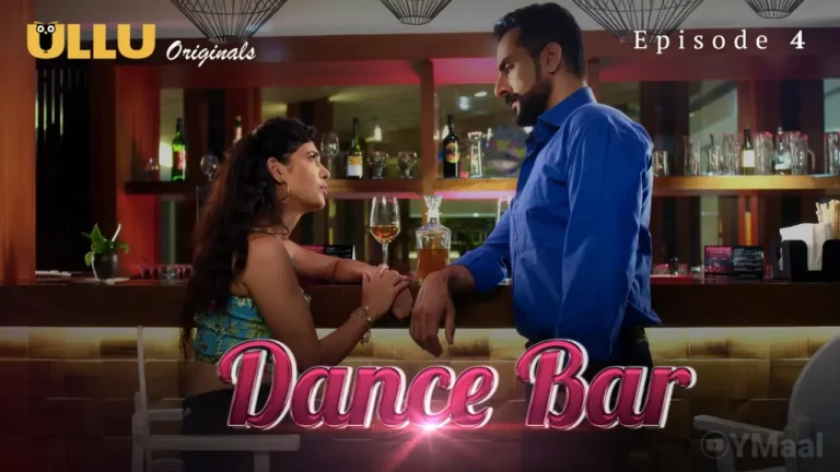 Dance Bar Ullu Web Series Episode 4