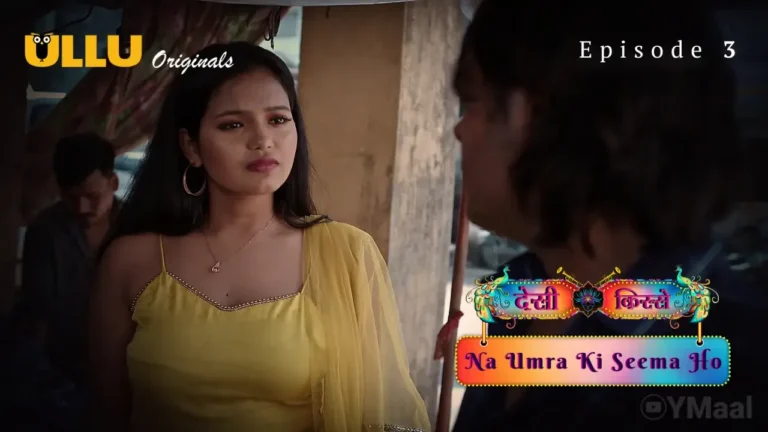 Na Umra Ki Seema Ho Ullu Web Series Episode 3