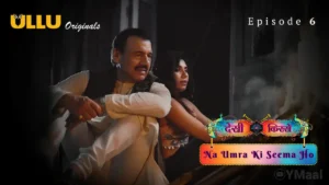 Na Umra Ki Seema Ho Ullu Web Series Episode 6