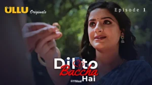 Dil To Baccha Hai Ullu Web Series Episode 1