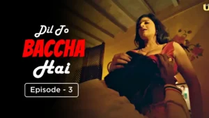 Dil To Baccha Hai Ullu Web Series Episode 3
