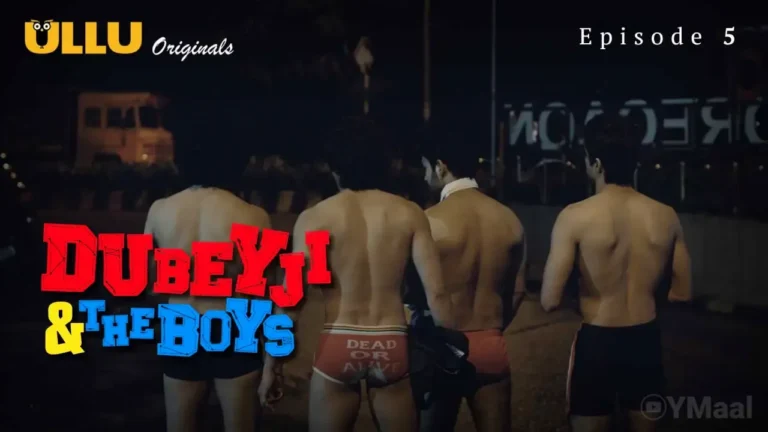 Dubey Ji And The Boys Ullu Web Series Episode 5