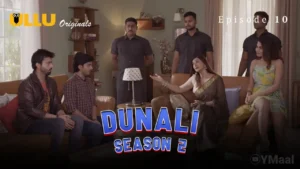 Dunali 2 Ullu Web Series Episode 10