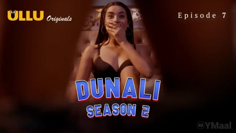 Dunali 2 Ullu Web Series Episode 7