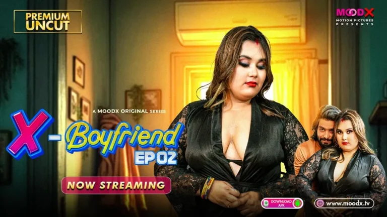 Ex Boyfriend MoodX Web Series S01E02