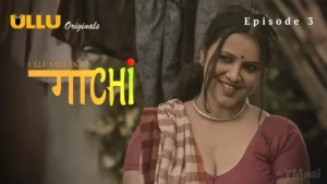 Gaachi Ullu Web Series Episode 3