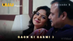 Gaon Ki Garmi 3 Ullu Web Series Episode 3