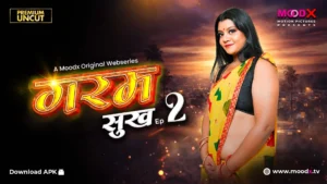 Garam Sukh MoodX Web Series S01E02