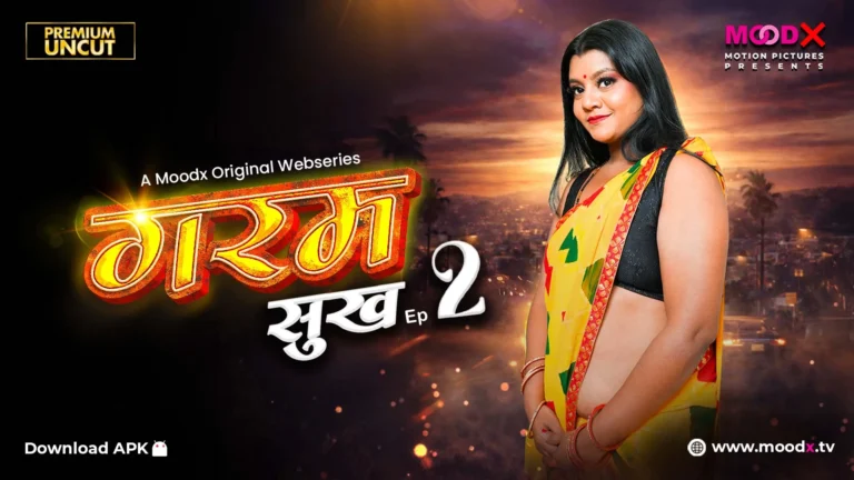Garam Sukh MoodX Web Series S01E02