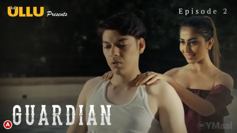 Guardian Ullu Web Series Episode 2