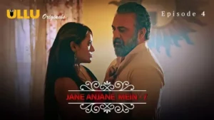 Jane Anjane Mein 7 Ullu Web Series Episode 4