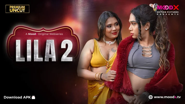 Lila MoodX Web Series Part 2