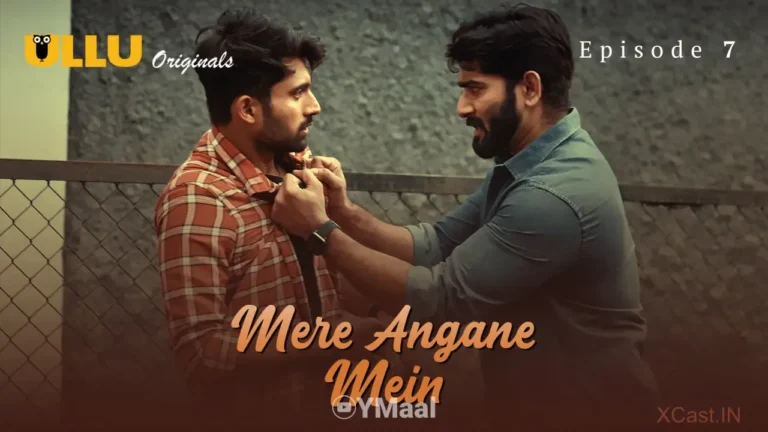 Mere Angane Mein Ullu Web Series Episode 7