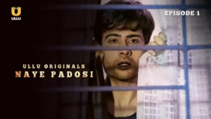 Naye Padosi Ullu Web Series Episode 1