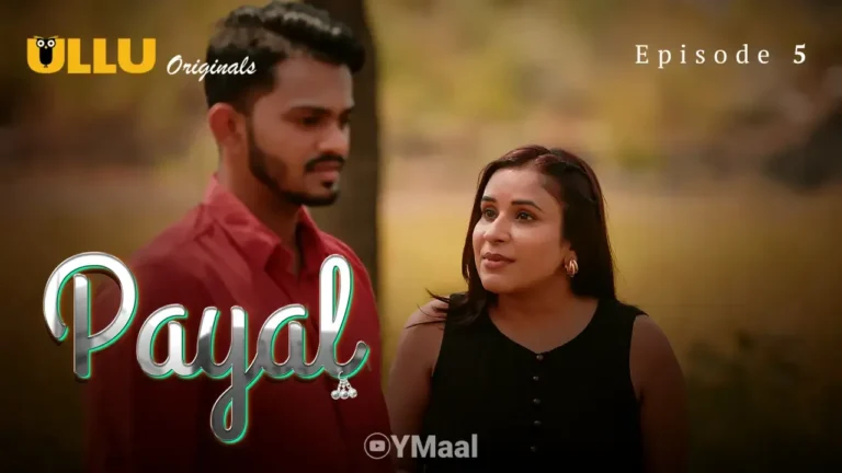 Payal Ullu Web Series Episode 5