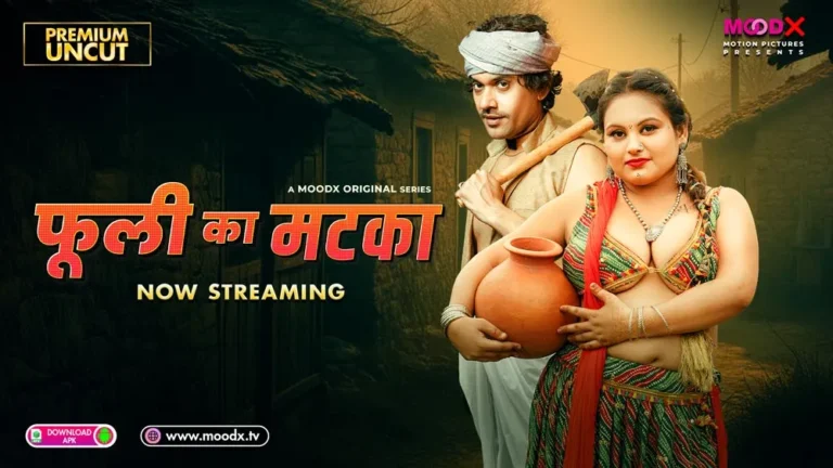 Phuli Ka Matka 2025 Hindi Uncut Hot Short Film – Moodx