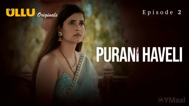 Purani Haveli Ullu Web Series Episode 2