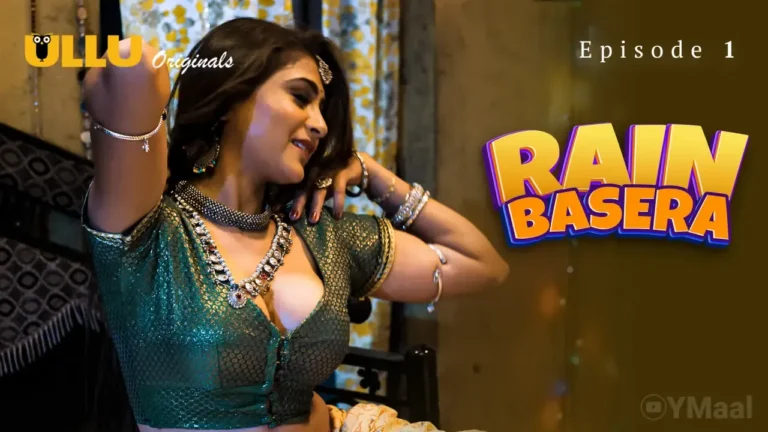 Rain Basera Ullu Web Series Episode 1