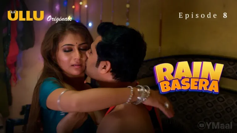 Rain Basera Ullu Web Series Episode 8