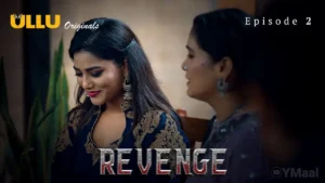 Revenge Ullu Web Series Episode 2