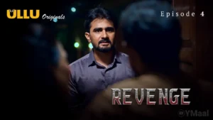 Revenge Ullu Web Series Episode 4