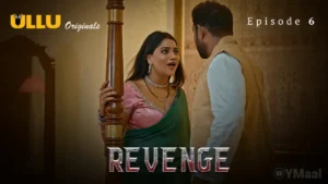 Revenge Ullu Web Series Episode 6