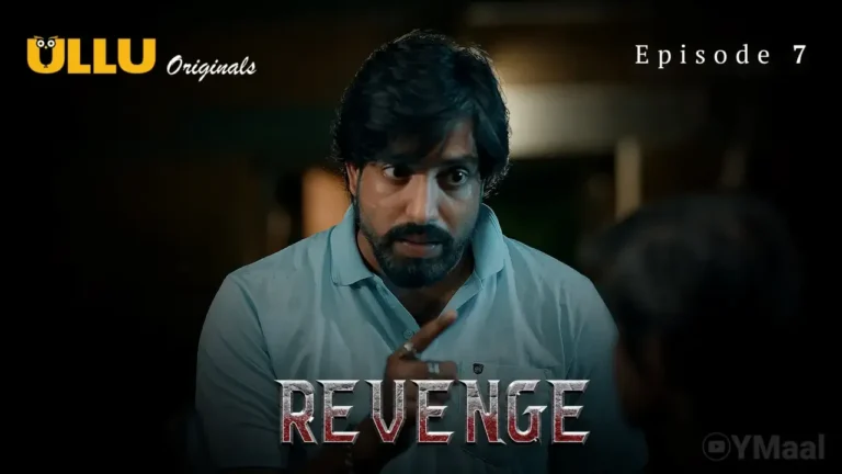 Revenge Ullu Web Series Episode 7