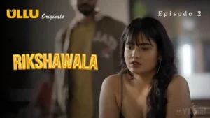 Rikshawala Ullu Web Series Episode 2