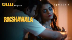 Rikshawala Ullu Web Series Episode 5