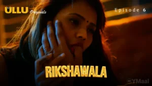 Rikshawala Ullu Web Series Episode 6