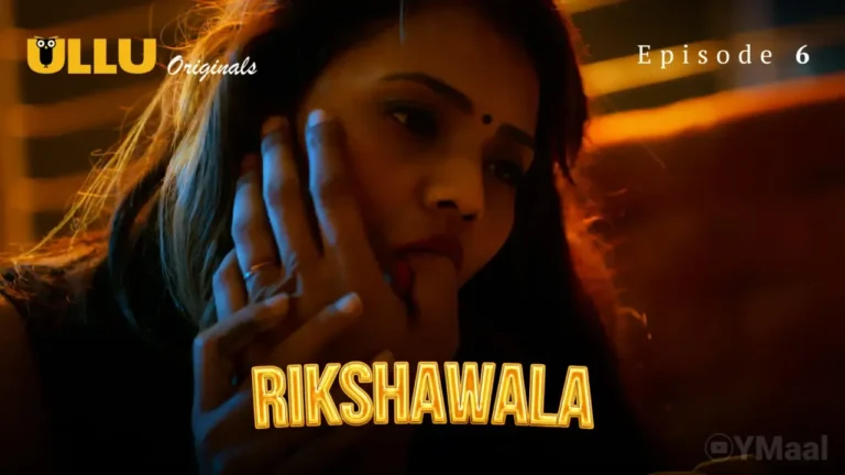 Rikshawala Ullu Web Series Episode 6