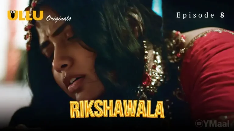 Rikshawala Ullu Web Series Episode 8