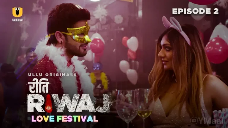 Riti Riwaj Love Festival Ullu Web Series Episode 2