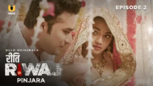 Riti Riwaj Pinjara Ullu Web Series Episode 2