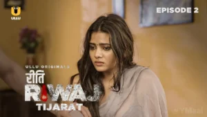 Riti Riwaj Tijarat Ullu Web Series Episode 2