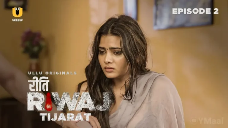 Riti Riwaj Tijarat Ullu Web Series Episode 2